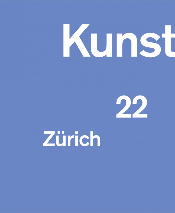 KUNST 22 Zürich: October 6, 2022 - October 30, 2022